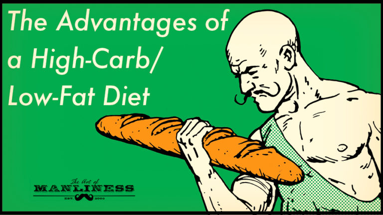 The Advantages of a High-Carb/Low-Fat Diet
